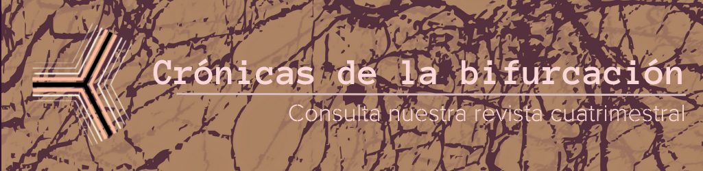 Crónicas de la bifurcación