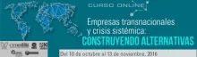 Curso en Línea: Empresas Transnacionales y crisis sistémica: construyendo alternativas